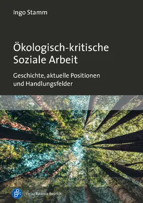 Stamm | Ökologisch-kritische Soziale Arbeit | E-Book | sack.de