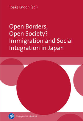 Endoh |  Open Borders, Open Society? Immigration and Social Integration in Japan | eBook | Sack Fachmedien