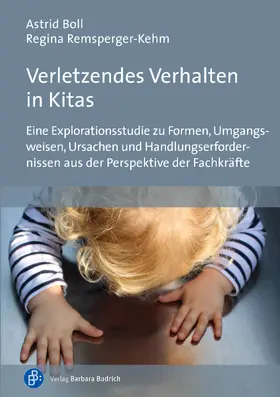 Boll / Remsperger-Kehm |  Verletzendes Verhalten in Kitas | eBook | Sack Fachmedien