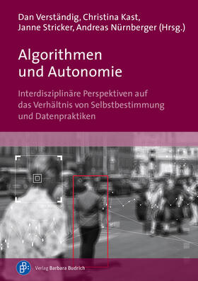 Verständig / Kast / Stricker |  Algorithmen und Autonomie | eBook | Sack Fachmedien