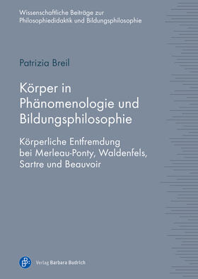 Breil |  Körper in Phänomenologie und Bildungsphilosophie | eBook | Sack Fachmedien