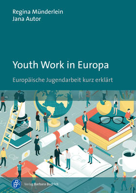 Münderlein / Autor |  Youth Work in Europa | eBook | Sack Fachmedien