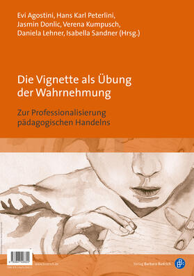 Agostini / Peterlini / Donlic |  Die Vignette als Übung der Wahrnehmung / The vignette as an exercise in perception | eBook |  Sack Fachmedien