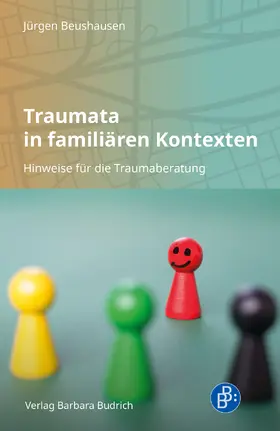 Beushausen |  Traumata in familiären Kontexten | eBook | Sack Fachmedien