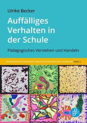 Becker |  Auffälliges Verhalten in der Schule | eBook | Sack Fachmedien