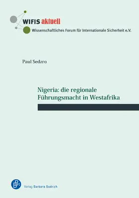 Sedzro |  Nigeria: die regionale Führungsmacht in Westafrika | eBook | Sack Fachmedien