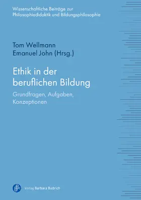 Wellmann / John | Ethik in der beruflichen Bildung | E-Book | sack.de