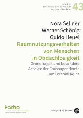 Sellner / Schönig / Heuel |  Raumnutzungsverhalten von Menschen in Obdachlosigkeit | eBook | Sack Fachmedien