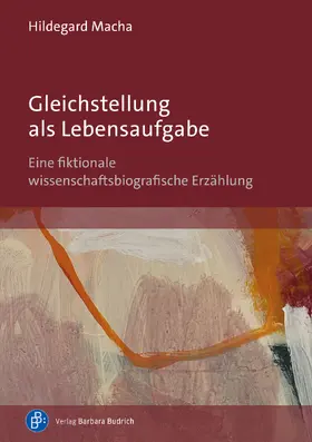 Macha |  Gleichstellung als Lebensaufgabe | eBook | Sack Fachmedien