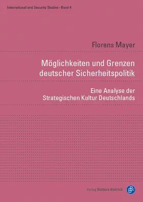 Mayer |  Möglichkeiten und Grenzen deutscher Sicherheitspolitik | Buch |  Sack Fachmedien