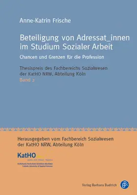 Frische |  Beteiligung von Adressat_innen im Studium Sozialer Arbeit | Buch |  Sack Fachmedien