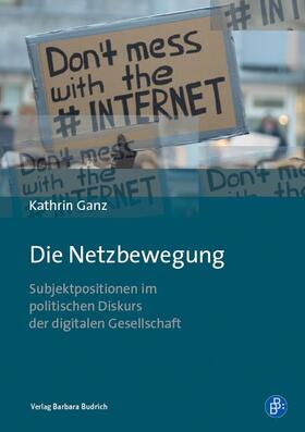 Ganz |  Die Netzbewegung | Buch |  Sack Fachmedien