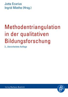 Ecarius / Miethe |  Methodentriangulation in der qualitativen Bildungsforschung | Buch |  Sack Fachmedien
