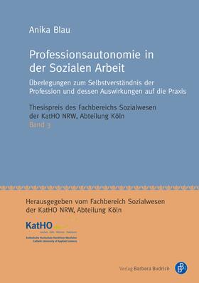 Blau |  Professionsautonomie in der Sozialen Arbeit | Buch |  Sack Fachmedien