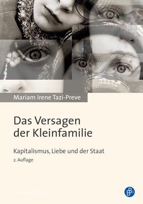 Tazi-Preve |  Das Versagen der Kleinfamilie | Buch |  Sack Fachmedien