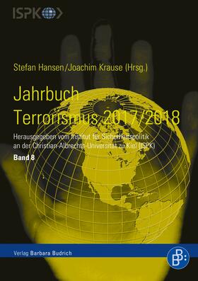 Hansen / Krause / Jost |  Jahrbuch Terrorismus 2017/2018 | Buch |  Sack Fachmedien