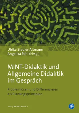 Stadler-Altmann / Pahl / Schumacher |  MINT-Didaktik und Allgemeine Didaktik im Gespräch | Buch |  Sack Fachmedien