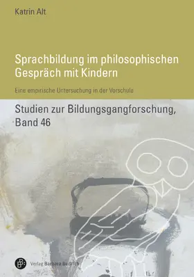 Alt |  Sprachbildung im philosophischen Gespräch mit Kindern | Buch |  Sack Fachmedien