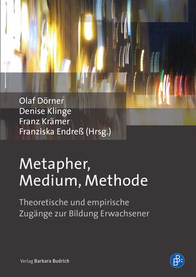 Dörner / Klinge / Krämer |  Metapher, Medium, Methode | Buch |  Sack Fachmedien