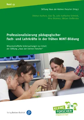 Kucharz / Öz / Schmidt |  Professionalisierung pädagogischer Fach- und Lehrkräfte in der frühen MINT-Bildung | Buch |  Sack Fachmedien