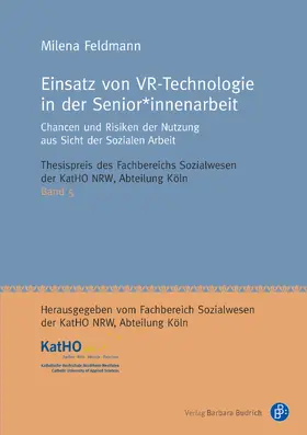 Feldmann |  Einsatz von VR-Technologie in der Senior*innenarbeit | Buch |  Sack Fachmedien