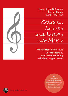 Boßmeyer / Brauer / Flynn |  Coachen, Lehren und Lernen mit Musik | Buch |  Sack Fachmedien