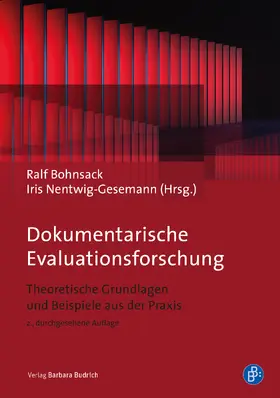 Bohnsack / Nentwig-Gesemann / Thiersch | Dokumentarische Evaluationsforschung | Buch | 978-3-8474-2410-9 | sack.de