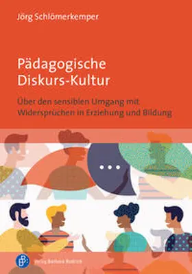 Schlömerkemper |  Pädagogische Diskurs-Kultur | Buch |  Sack Fachmedien