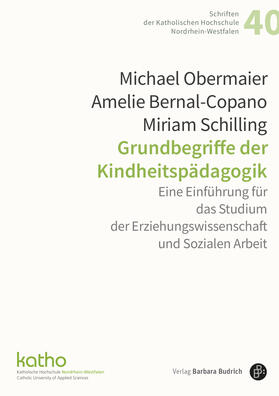 Obermaier / Bernal Copano / Schilling |  Grundbegriffe der Kindheitspädagogik | Buch |  Sack Fachmedien