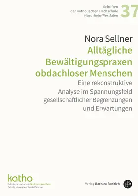 Sellner |  Alltägliche Bewältigungspraxen obdachloser Menschen | Buch |  Sack Fachmedien