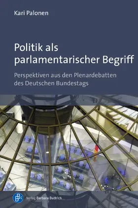 Palonen |  Politik als parlamentarischer Begriff | Buch |  Sack Fachmedien