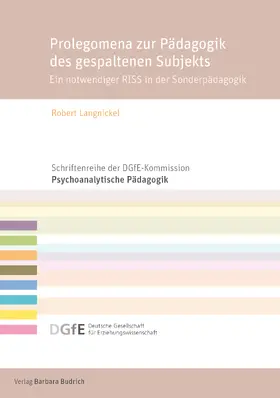 Langnickel |  Prolegomena zur Pädagogik des gespaltenen Subjekts | Buch |  Sack Fachmedien