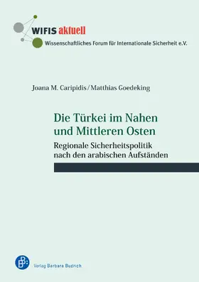 Caripidis / Goedeking |  Die Türkei im Nahen und Mittleren Osten | Buch |  Sack Fachmedien