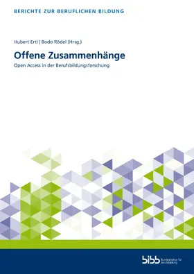 Ertl / Rödel / Bundesinstitut für Berufsbildung (BIBB) |  Offene Zusammenhänge | Buch |  Sack Fachmedien