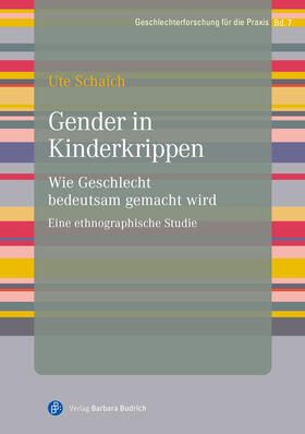 Schaich |  Gender in Kinderkrippen | Buch |  Sack Fachmedien