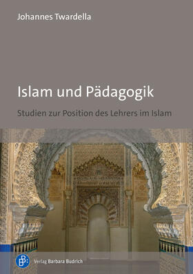 Twardella |  Islam und Pädagogik | Buch |  Sack Fachmedien