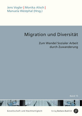 Vogler / Alisch / Westphal |  Migration und Diversität | Buch |  Sack Fachmedien