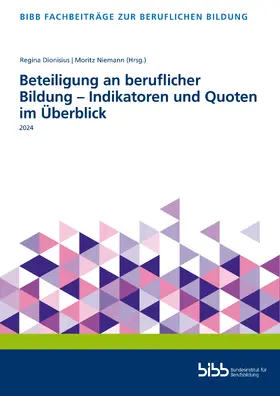  Beteiligung an beruflicher Bildung - Indikatoren und Quoten im Überblick 2024 | Buch |  Sack Fachmedien