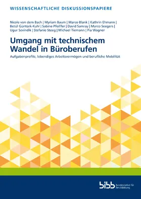 Bundesinstitut für Berufsbildung / Bach |  Umgang mit technischem Wandel in Büroberufen | Buch |  Sack Fachmedien