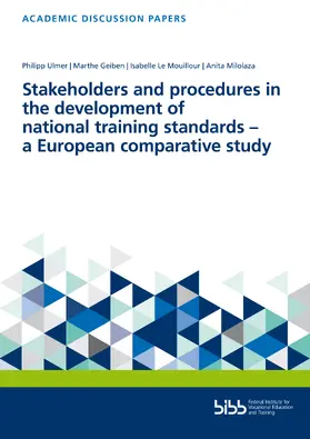 Ulmer / Geiben / Le Mouillour |  Stakeholders and procedures in the development of national training standards – a European comparative study | Buch |  Sack Fachmedien