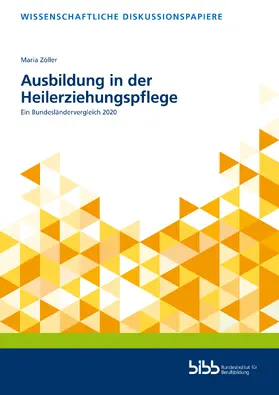 Zöller / Bundesinstitut für Berufsbildung (BIBB) / Bundesinstitut für Berufsbildung |  Ausbildung in der Heilerziehungspflege | Buch |  Sack Fachmedien