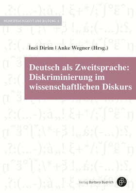 Dirim / Wegner |  Deutsch als Zweitsprache: Diskriminierung im wissenschaftlichen Diskurs | Buch |  Sack Fachmedien