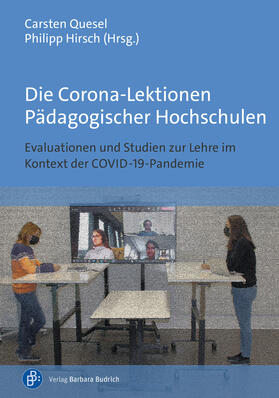 Quesel / Hirsch |  Die Corona-Lektionen Pädagogischer Hochschulen | Buch |  Sack Fachmedien