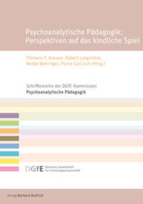 Kreuzer / Langnickel / Behringer |  Psychoanalytische Pädagogik: Perspektiven auf das kindliche Spiel | Buch |  Sack Fachmedien