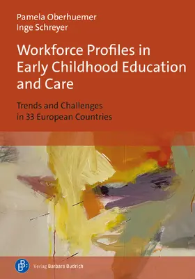 Oberhuemer / Schreyer |  Workforce Profiles in Early Childhood Education and Care | Buch |  Sack Fachmedien