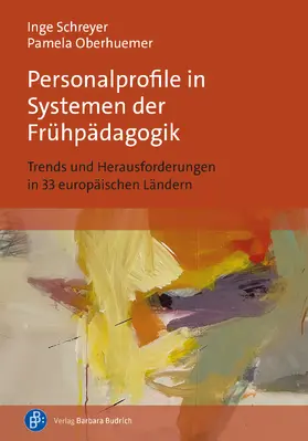 Schreyer / Oberhuemer |  Personalprofile in Systemen der Frühpädagogik | Buch |  Sack Fachmedien