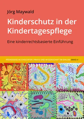 Maywald | Kinderschutz in der Kindertagespflege | Buch | 978-3-8474-3087-2 | sack.de