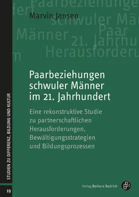 Jansen |  Paarbeziehungen schwuler Männer im 21. Jahrhundert | Buch |  Sack Fachmedien