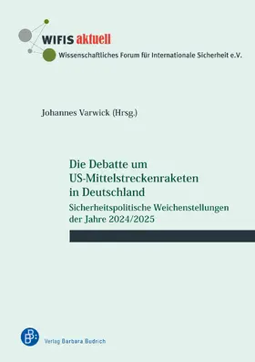 Varwick |  Die Debatte um US-Mittelstreckenraketen in Deutschland | Buch |  Sack Fachmedien