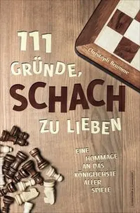 Brumme |  111 Gründe, Schach zu lieben | eBook | Sack Fachmedien